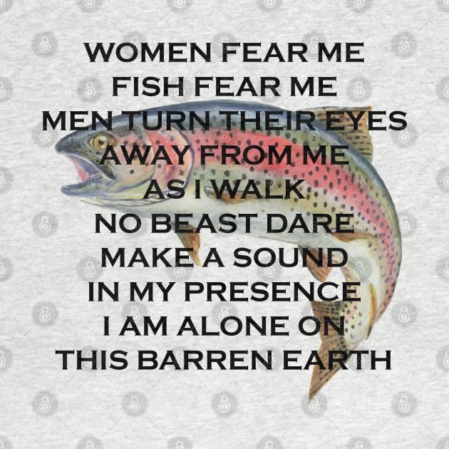 Women fear me Fish fear me by zuckening